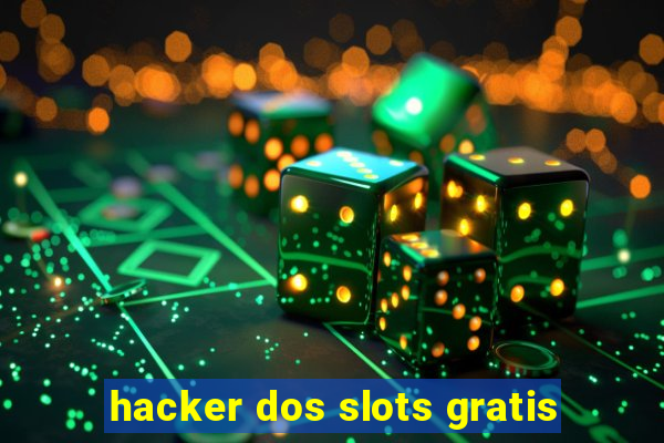 hacker dos slots gratis