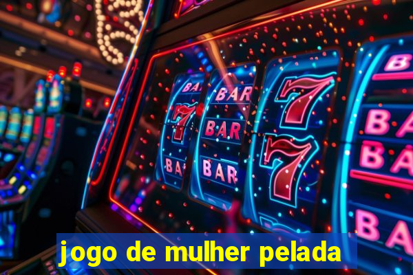 jogo de mulher pelada