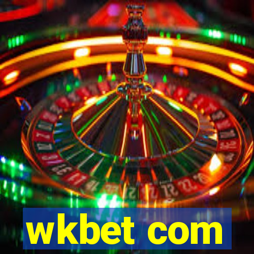 wkbet com