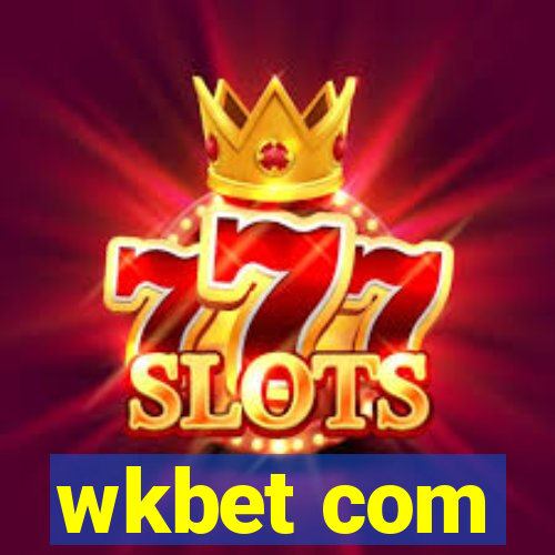 wkbet com