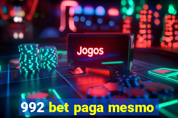 992 bet paga mesmo