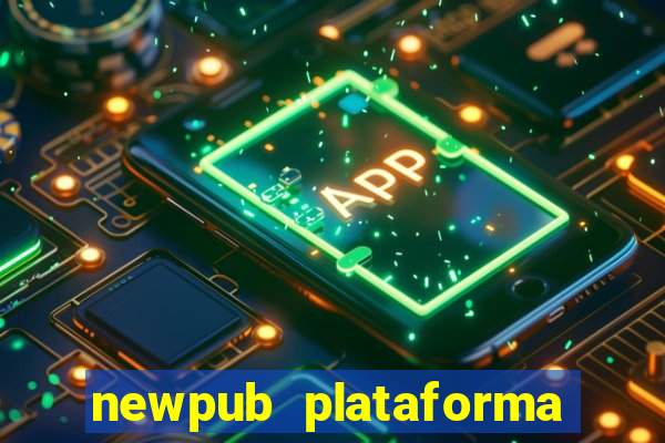 newpub plataforma de jogos