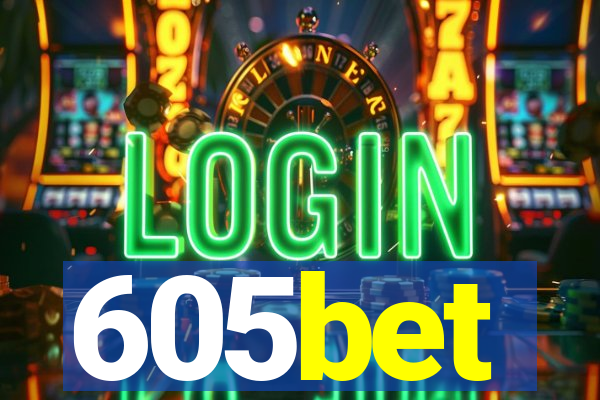 605bet