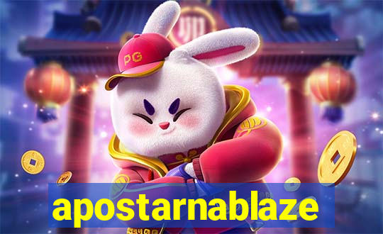 apostarnablaze