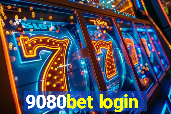 9080bet login