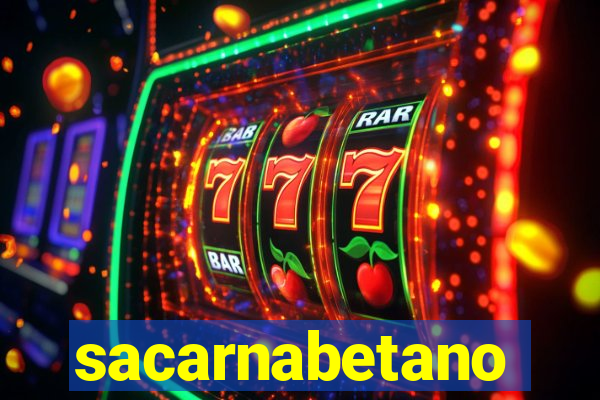 sacarnabetano