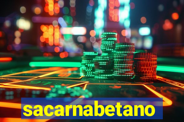 sacarnabetano