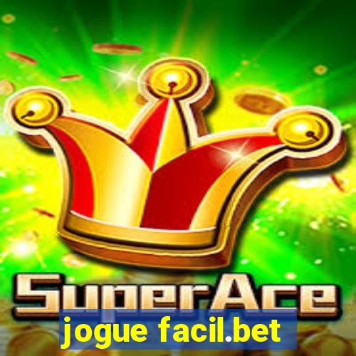 jogue facil.bet