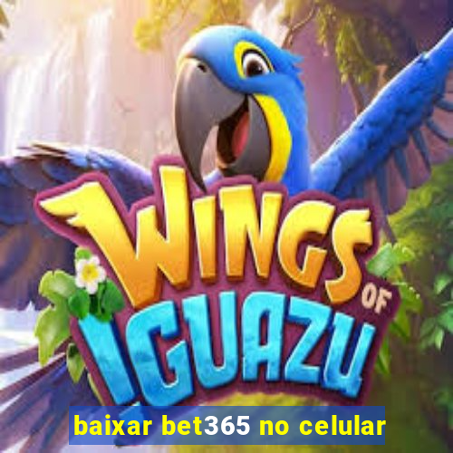 baixar bet365 no celular