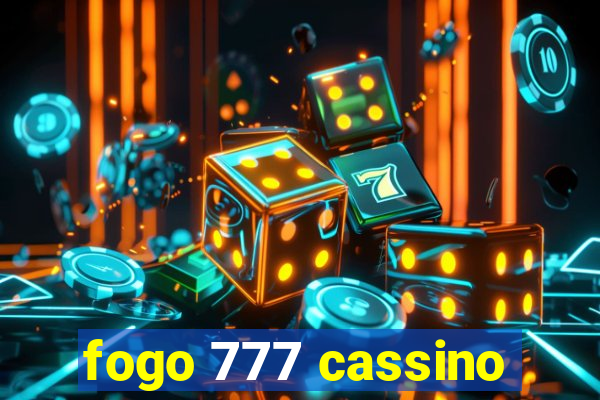 fogo 777 cassino