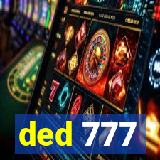 ded 777