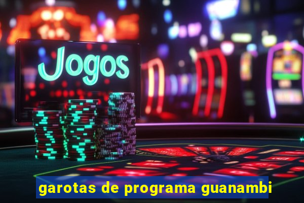 garotas de programa guanambi