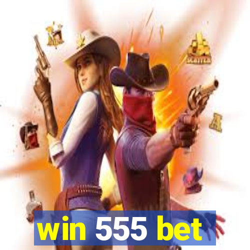 win 555 bet