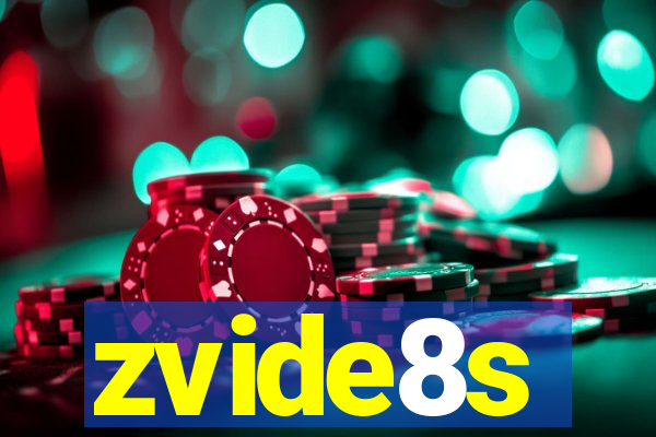 zvide8s