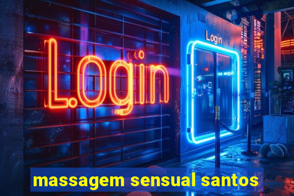 massagem sensual santos