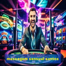 massagem sensual santos