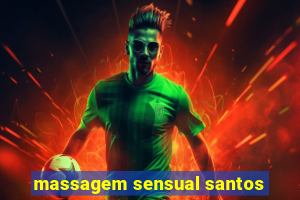 massagem sensual santos