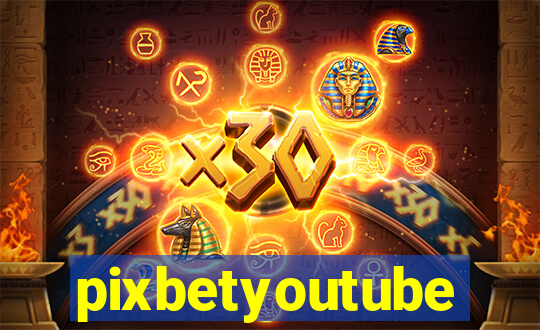 pixbetyoutube