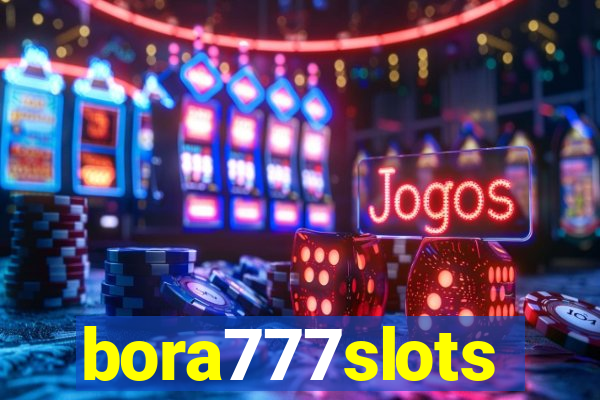 bora777slots