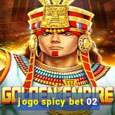 jogo spicy bet 02