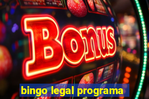 bingo legal programa