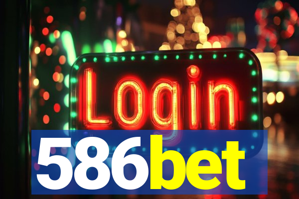 586bet