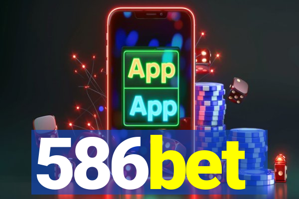 586bet