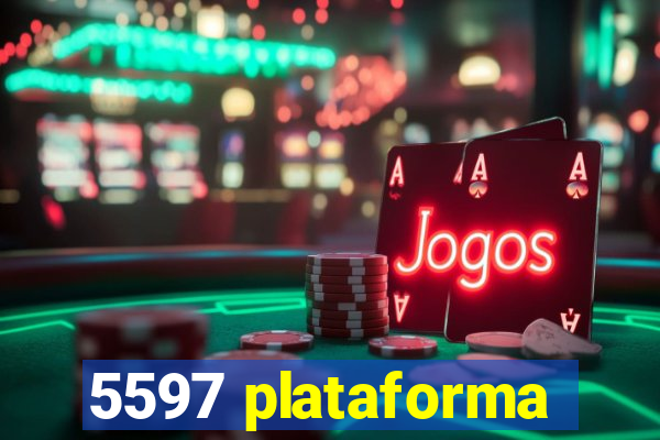 5597 plataforma