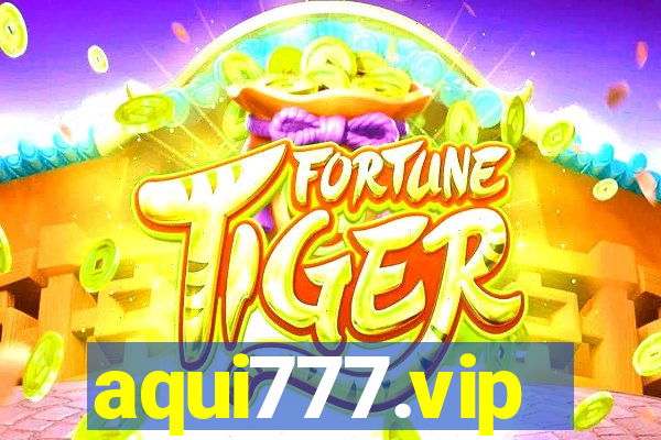 aqui777.vip