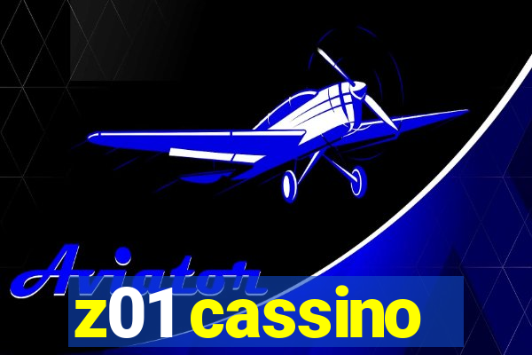 z01 cassino