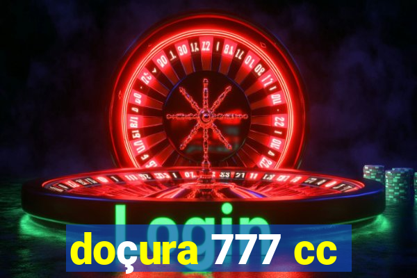 doçura 777 cc