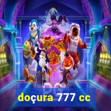 doçura 777 cc