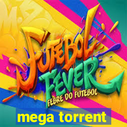 mega torrent