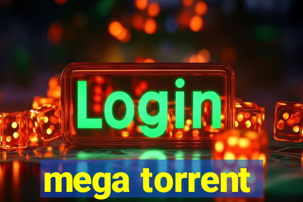 mega torrent