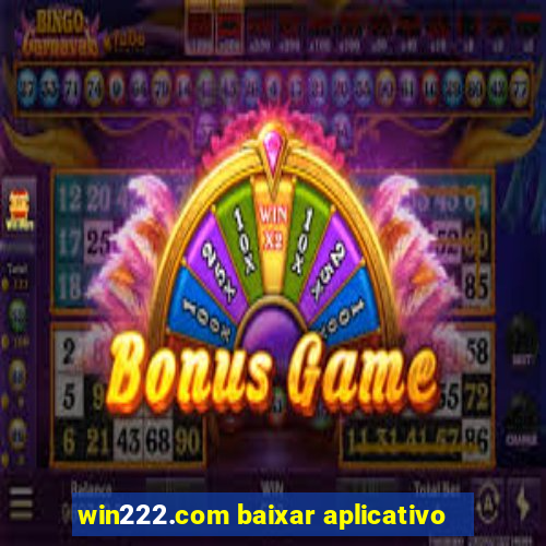 win222.com baixar aplicativo