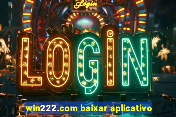 win222.com baixar aplicativo