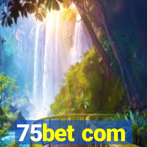 75bet com