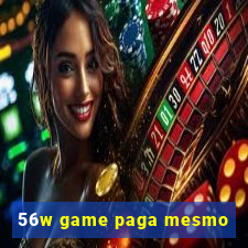 56w game paga mesmo