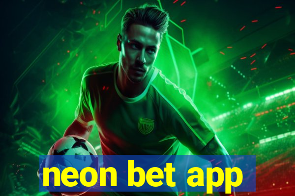 neon bet app