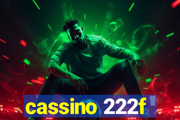 cassino 222f