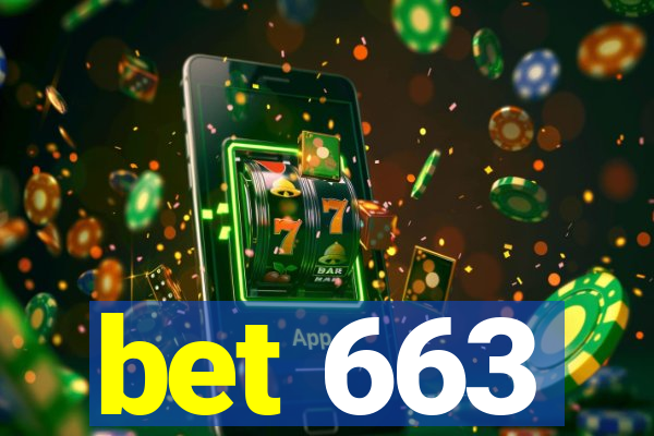 bet 663