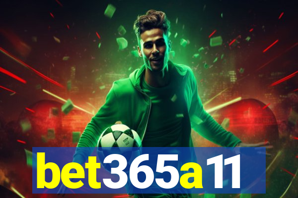 bet365a11