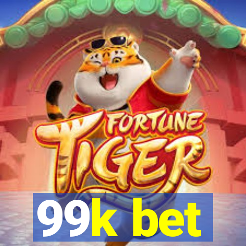 99k bet