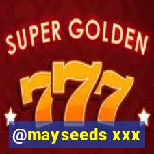 @mayseeds xxx