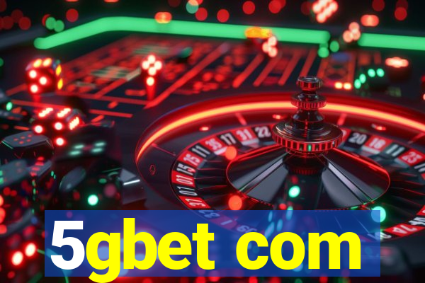 5gbet com