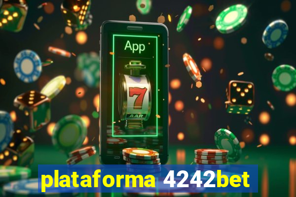 plataforma 4242bet