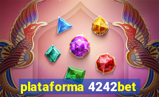 plataforma 4242bet