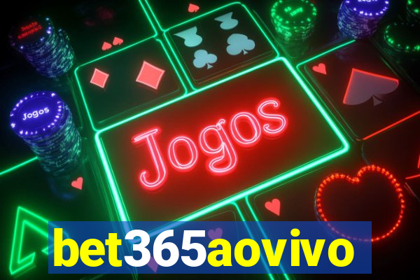 bet365aovivo