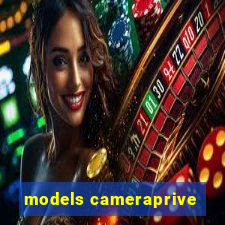 models cameraprive