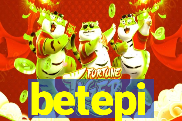 betepi